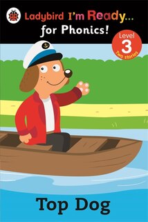 Couverture_Ladybird I'm Ready For Phonics Top Dog Level 3