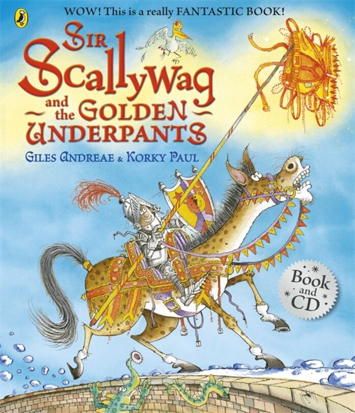 Front cover_Sir Scallywag And The Golden Underpants Book And Cd