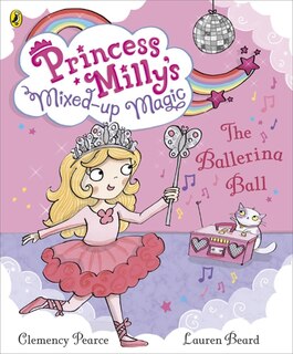 Front cover_The Princess Milly And The Ballerina Ball