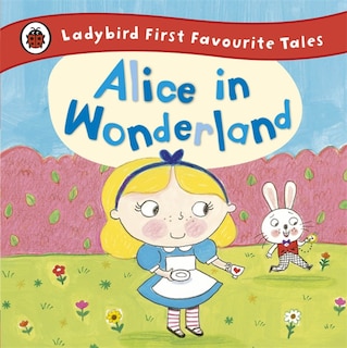 Couverture_Ladybird First Favourite Tales Alice In Wonderland