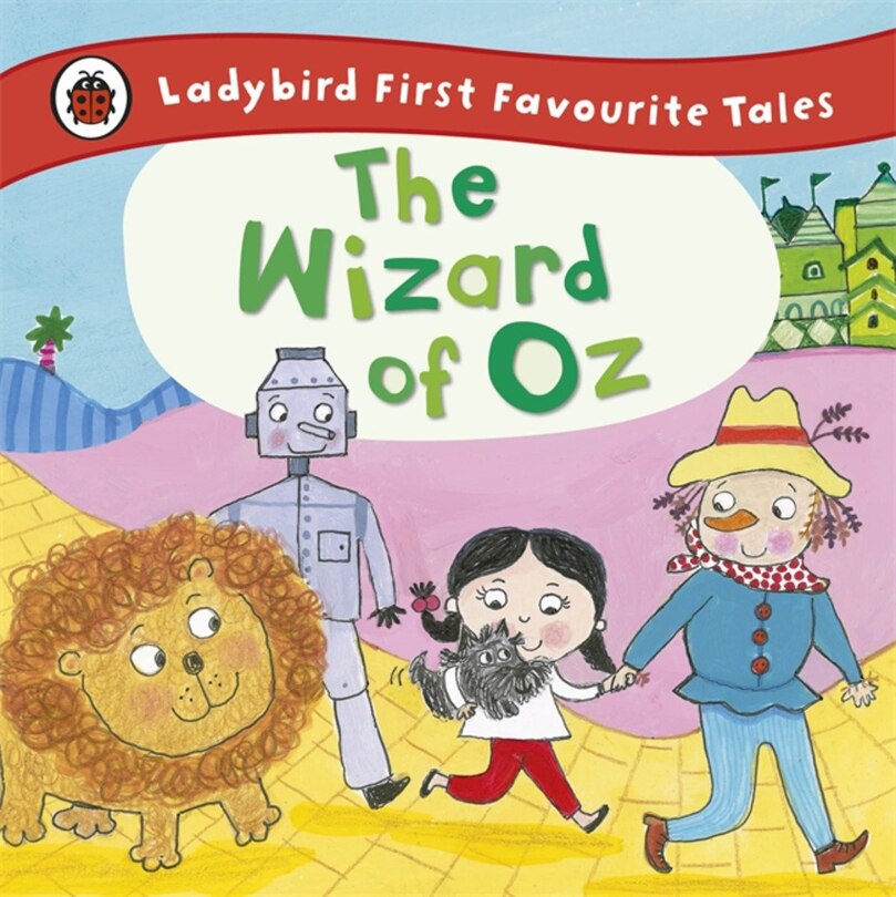 Front cover_The Ladybird First Favourite Tales Wizard Of Oz