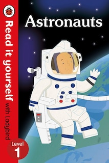 Read It Yourself With Ladybird Astronauts