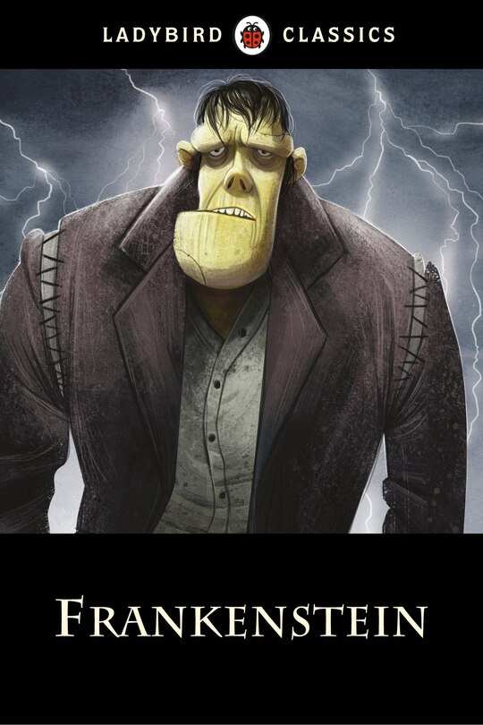 Front cover_Ladybird Classics: Frankenstein