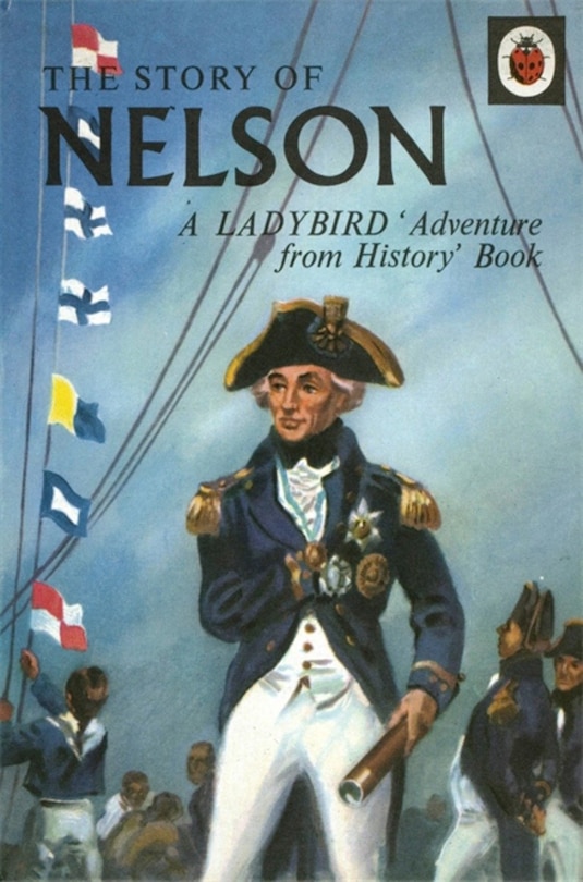 Couverture_The A Ladybird Adventure From History Book Story Of Nelson