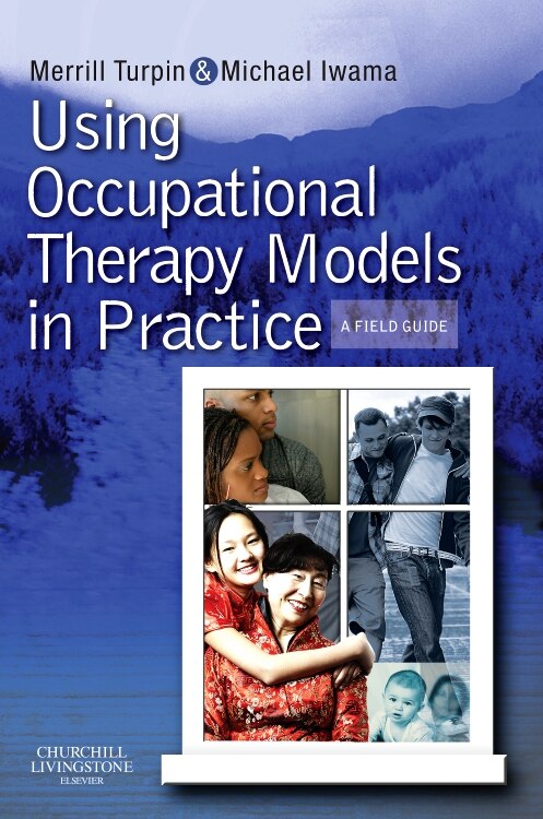 Front cover_Using Occupational Therapy Models in Practice