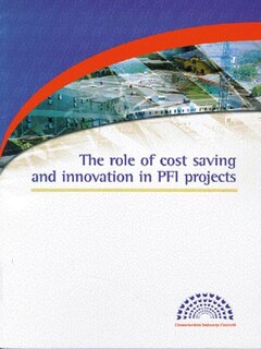 Couverture_The Role of Cost Saving and Innovation in PFI Projects