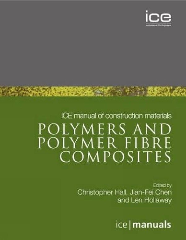 Couverture_ICE Manual of Construction Materials:Polymers and Polymer Fibre Composites