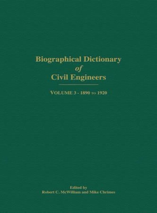 Couverture_Biographical Dictionary of Civil Engineers in Great Britain and Ireland - Volume 3