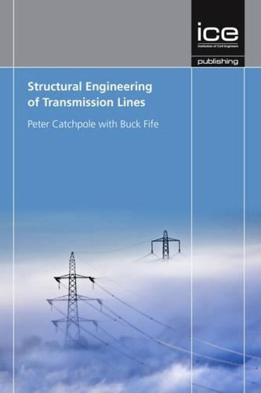 Front cover_Structural Engineering of Transmission Lines