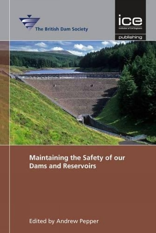 Front cover_Maintaining the Safety of our Dams and Reservoirs