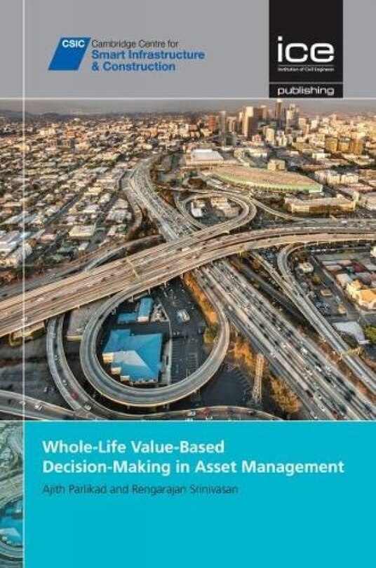 Front cover_Whole-Life Value-Based Decision-Making in Asset Management