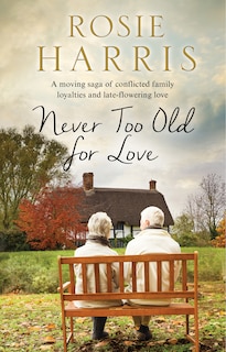 Front cover_Never Too Old For Love