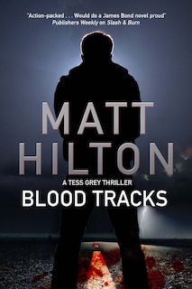 Blood Tracks: A New Action Adventure Series Set In Louisiana