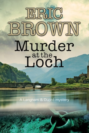 Murder At The Loch: A Traditional Murder Mystery Set In 1950s Scotland