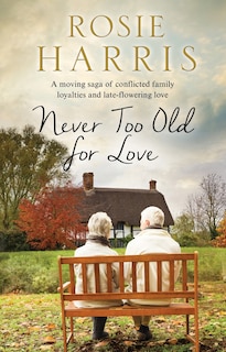Front cover_Never Too Old for Love