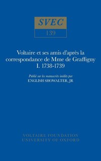 Front cover_Voltaire et ses amis d'apr�s la correspondance de Mme de Graffigny