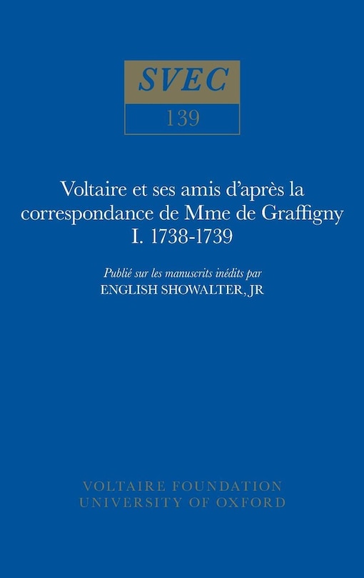Front cover_Voltaire et ses amis d'apr�s la correspondance de Mme de Graffigny