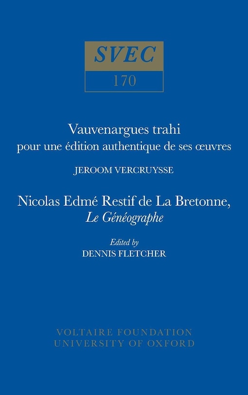 Front cover_Vauvenargues trahi: pour une édition authentique de ses œuvres | Nicolas Edme Restif de La Bretonne, Le Généographe