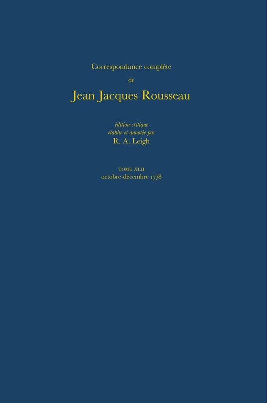 Couverture_Correspondance complète de Rousseau (Complete Correspondence of Rousseau) 42