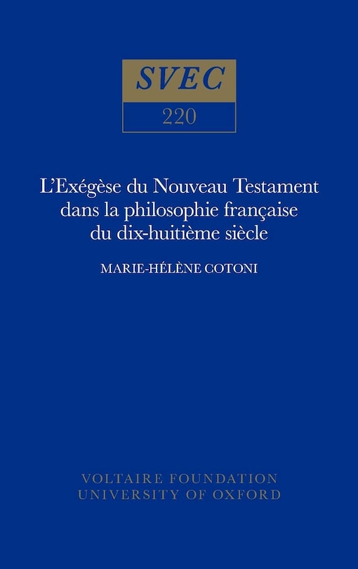 Couverture_L'Ex�g�se du Nouveau Testament dans la philosophie fran�aise du XVIIIe si�cle