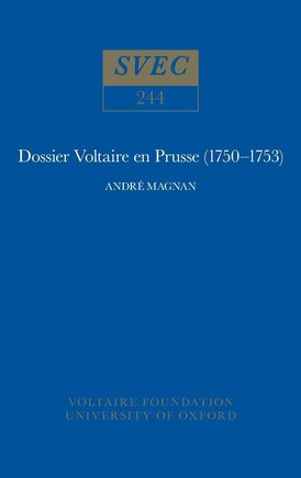 Dossier Voltaire en Prusse, 1750-53