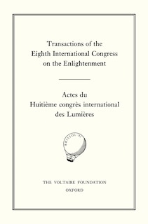 Couverture_Transactions of the Eighth International Congress on the Enlightenment/Actes du Huiti�me congr�s international des Lumi�res
