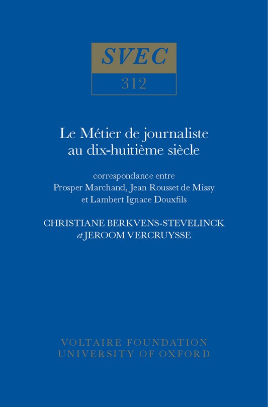 Couverture_Le M�tier de Journaliste au XVIIIe Si�cle