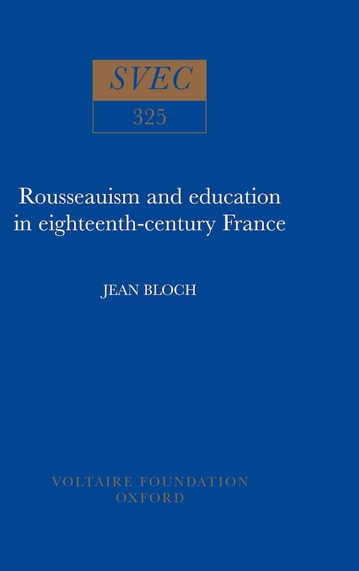 Couverture_Rousseauism and Education in Eighteenth-century France