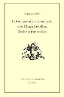 Front cover_La Convention de l'amour-goût chez Claude Crébilllon. Genèse et perspectives