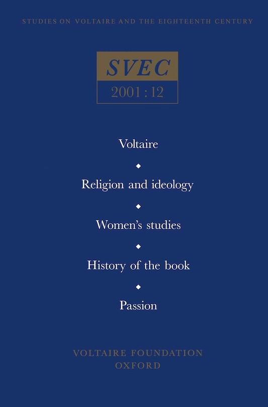 Front cover_Voltaire; Religion and ideology; Women's studies; History of the book; Passion in the eighteenth century