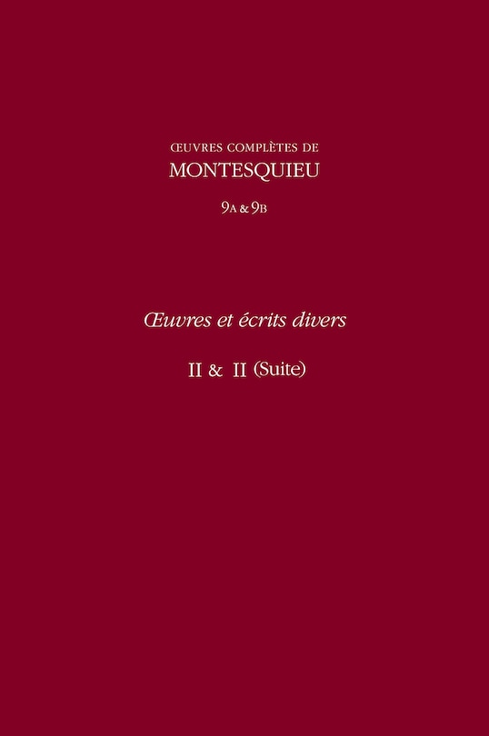 Couverture_Œuvres compltes de Montesquieu 9A and Œuvres compltes de Montesquieu 9B