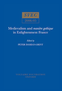 Front cover_Medievalism and mani�re gothique in Enlightenment France