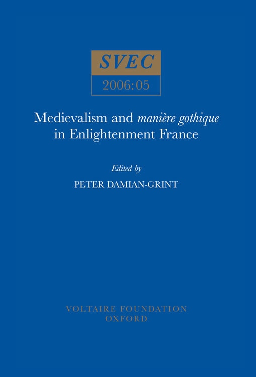 Front cover_Medievalism and mani�re gothique in Enlightenment France