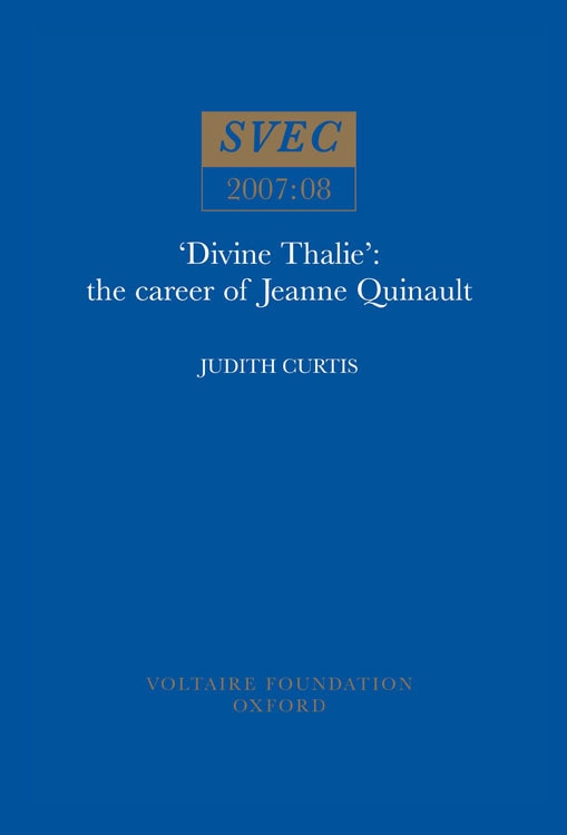 Front cover_Divine Thalie: the Career Of Jeanne Quinault