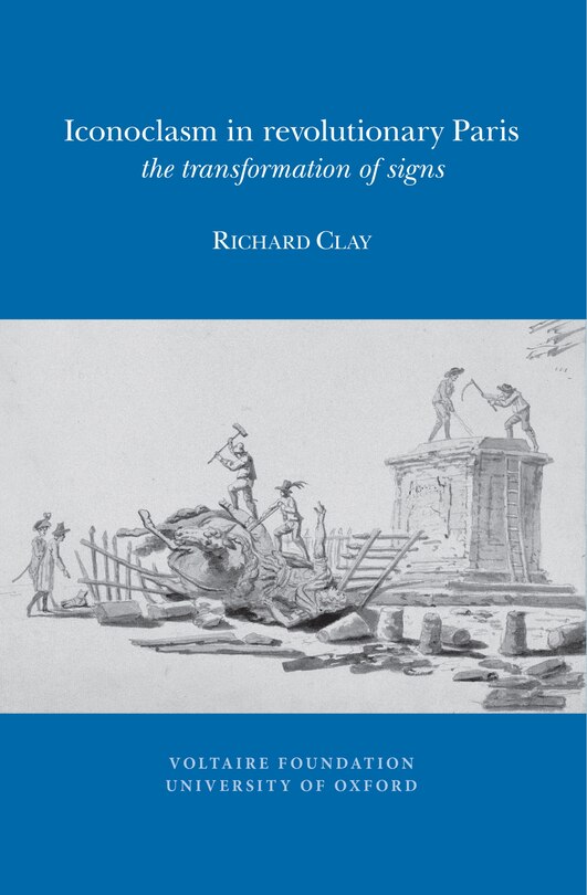 Front cover_Iconoclasm in Revolutionary Paris
