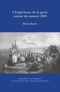 Front cover_L'Experience de la perte autour du moment 1800