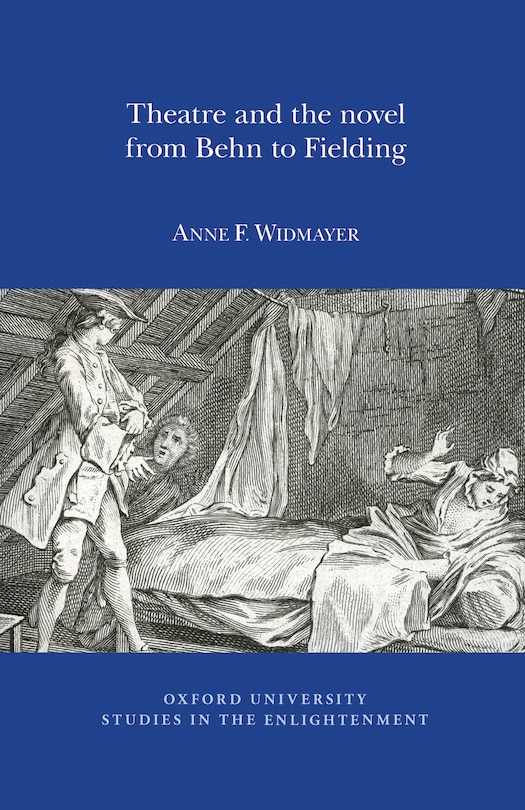 Front cover_Theatre and the Novel, from Behn to Fielding