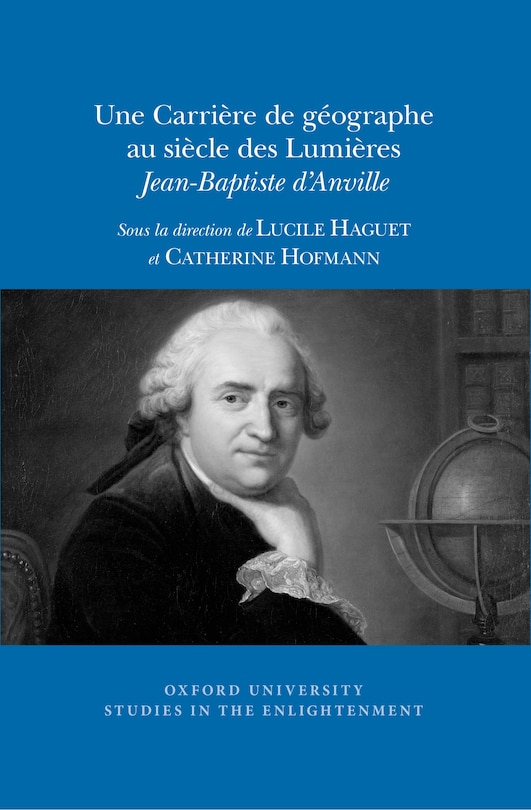 Front cover_Une Carrière de géographe au siècle des Lumières