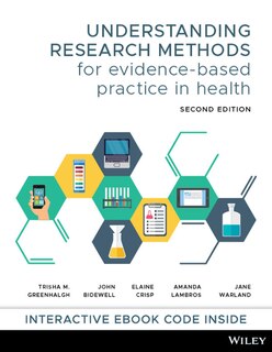 Front cover_Understanding Research Methods for Evidence-Based Practice in Health, 2nd Edition