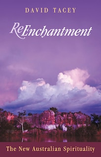 Front cover_Reenchantment New Aus Spirituality