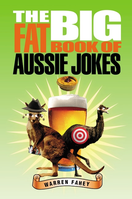 Front cover_Big Fat Book of Aussie Jokes