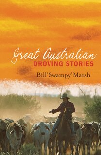 Front cover_Great Australian Droving Stories