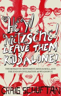 Front cover_Hey, Nietzsche! Leave them Kids alone