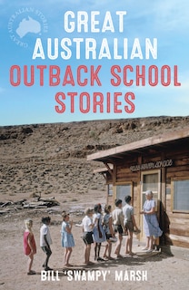 Front cover_Great Australian Outback School Stories