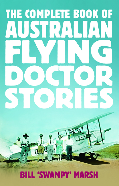 Front cover_The Complete Book of Australian Flying Doctor Stories