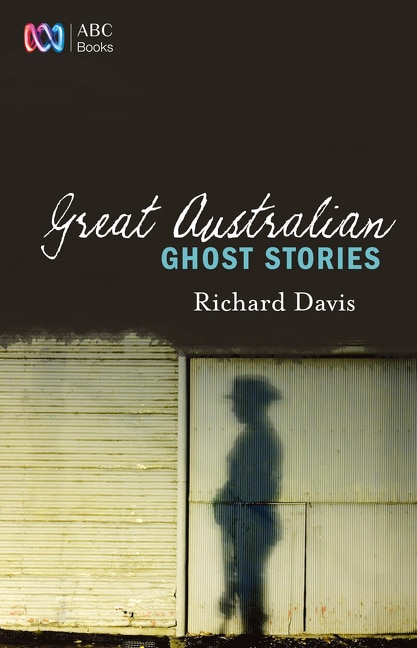 Front cover_Great Australian Ghost Stories