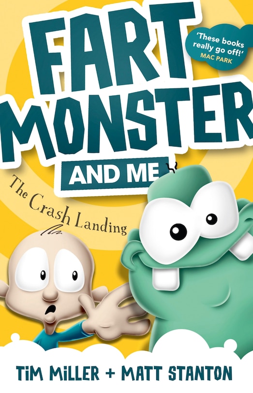 Fart Monster And Me: The Crash Landing (fart Monster And Me, #1)