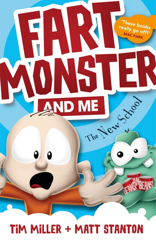 Fart Monster And Me: The New School (fart Monster And Me, #2)