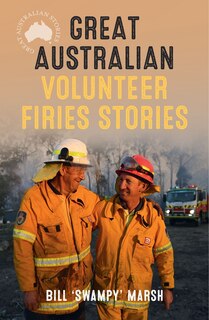 Front cover_Great Australian Volunteer Firies Stories