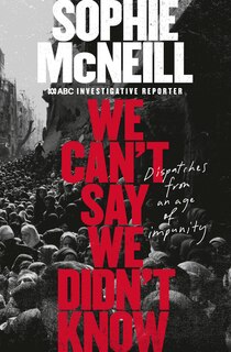 Front cover_We Can't Say We Didn't Know